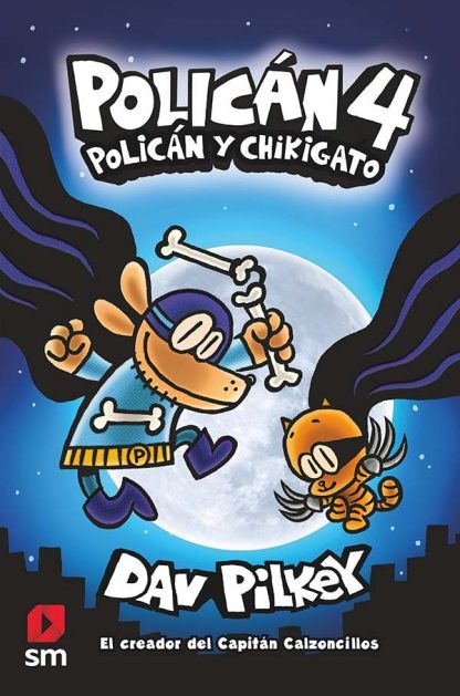 POLICÁN 4 POLICÁN Y CHIKIGATO