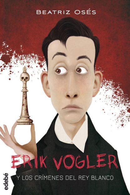 ERIK VOGLER 1 LOS CRÍMENES DEL REY BLANCO