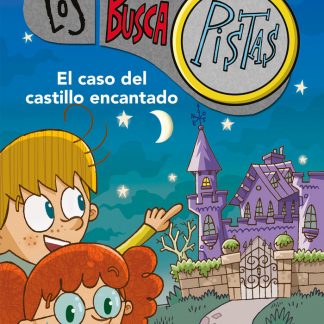 LOS BUSCAPISTAS 1 EL CASO DEL CASTILLO ENCANTADO