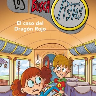 LOS BUSCAPISTAS 11 EL CASO DEL DRAGÓN ROJO