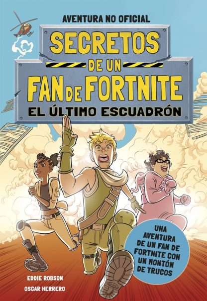 SECRETOS DE UN FAN DE FORTNITE 2 EL ÚLTIMO ESCUADRÓN