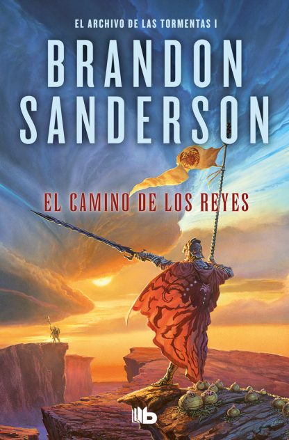 EL ARCHIVO DE LAS TORMENTAS 1. EL CAMINO DE LOS REYES