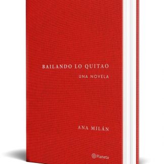 BAILANDO LO QUITAO. UNA NOVELA